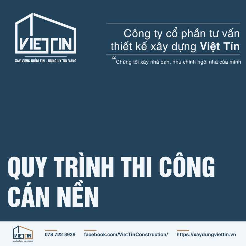 QUY TRÌNH THI CÔNG CÁN NỀN