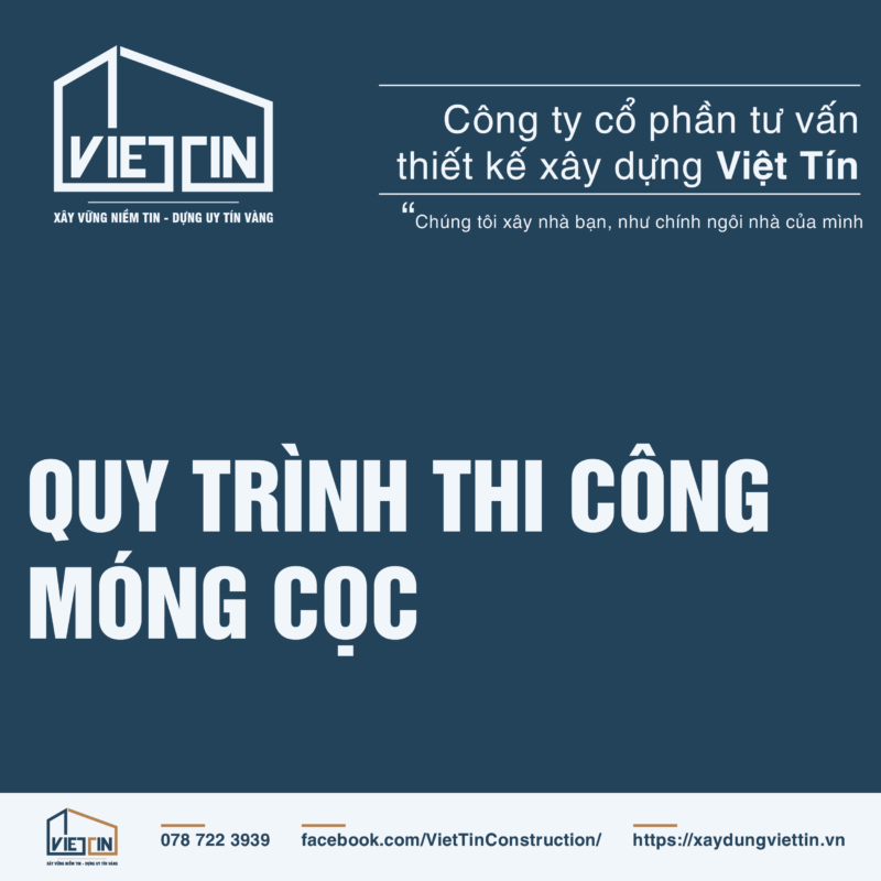 QUY TRÌNH THI CÔNG MÓNG CỌC