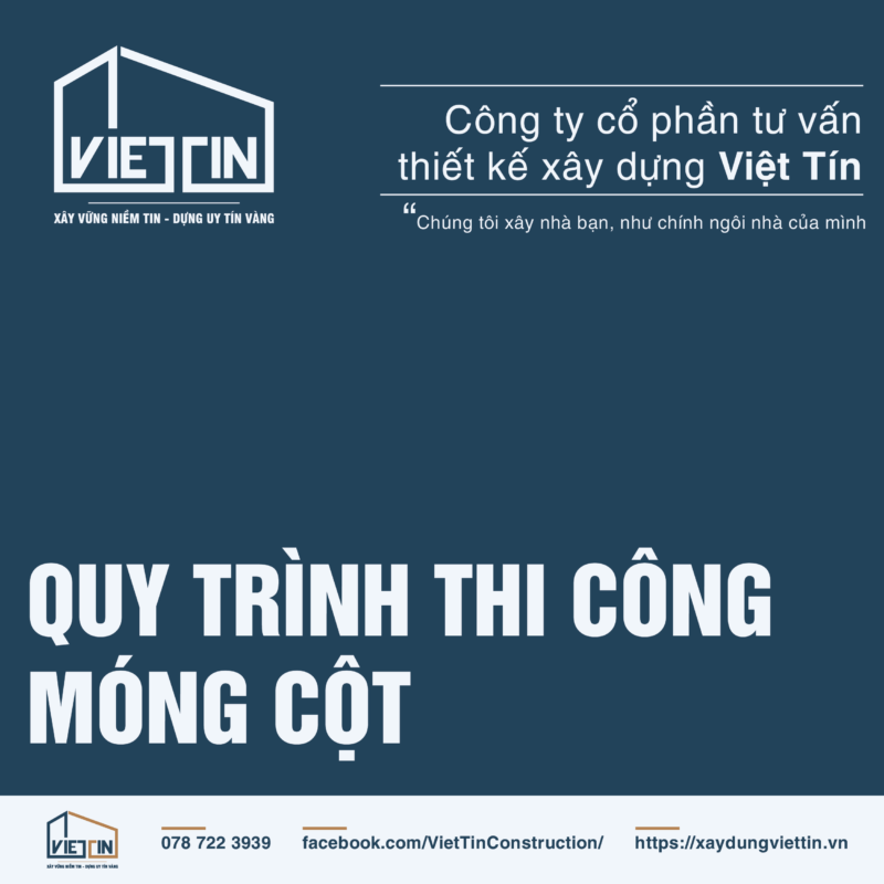 Quy trình thi công móng cột 1 QUY TRÌNH THI CÔNG MÓNG CỘT