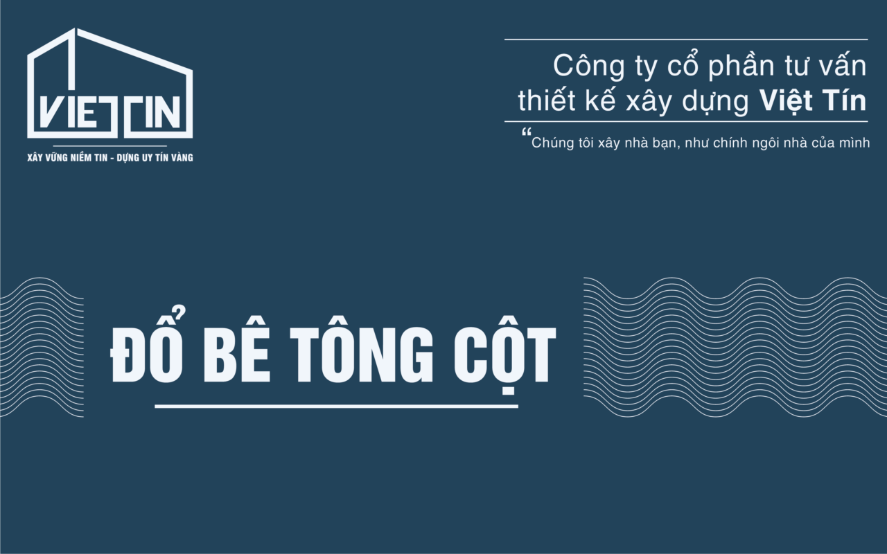 Quy trình thi công móng cột 13 QUY TRÌNH THI CÔNG MÓNG CỘT