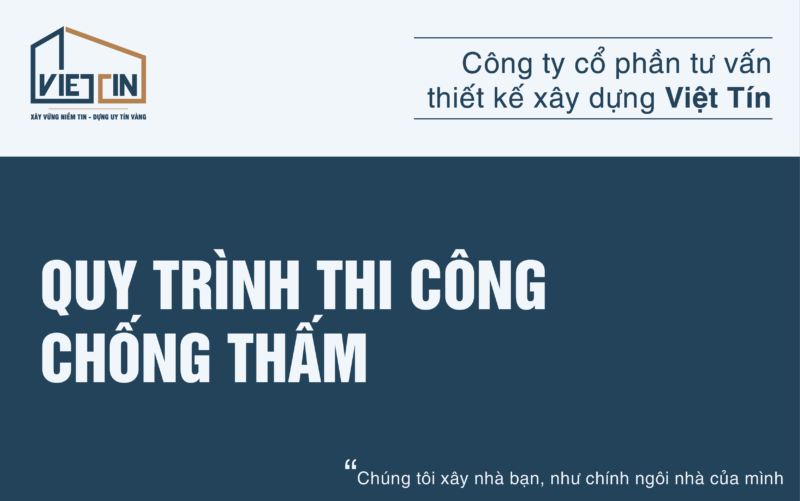 QUY TRÌNH THI CÔNG CHỐNG THẤM