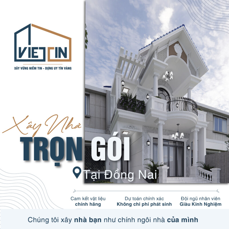 Xây Nhà Trọn Gói Đồng Nai