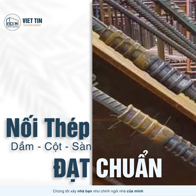 Cách Nối Thép Dầm - Cột - Sàn Đạt Chuẩn Chất Lượng, An Toàn Cho Công Trình 1 Nối Thép Dầm - Cột - Sàn Đạt Chuẩn