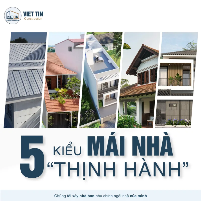 5 Kiểu Mái Nhà Thịnh Hành Trong Xây Dựng Nhà Ở