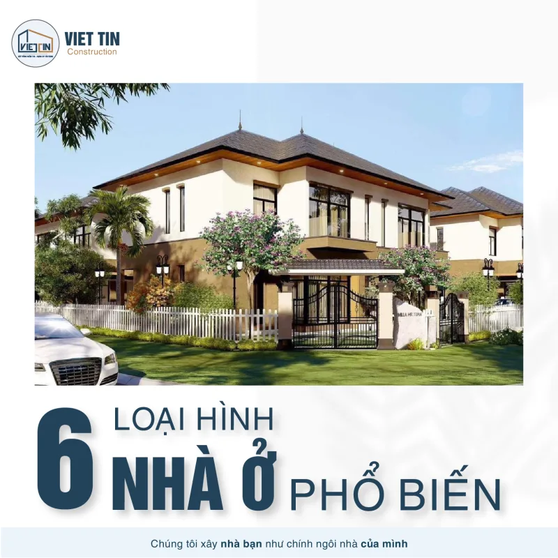 6 Loại Nhà Ở Tại Việt Nam Phổ Biến Trên Thị Trường Hiện Nay 1 6 loại nhà ở tại Việt Nam