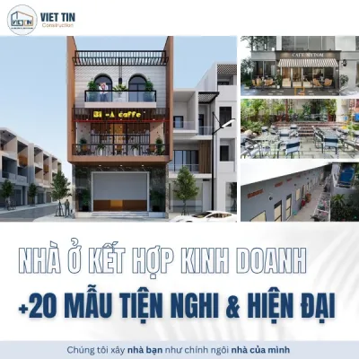+20 Mẫu thiết kế nhà ở kết hợp kinh doanh tiện nghi, hiện đại